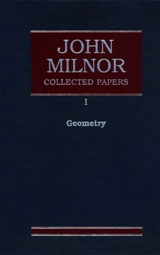 Collected Papers of John Milnor: Volume 1: Geometry