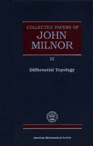 Collected Papers of John Milnor. Volume III: Differential Topology
