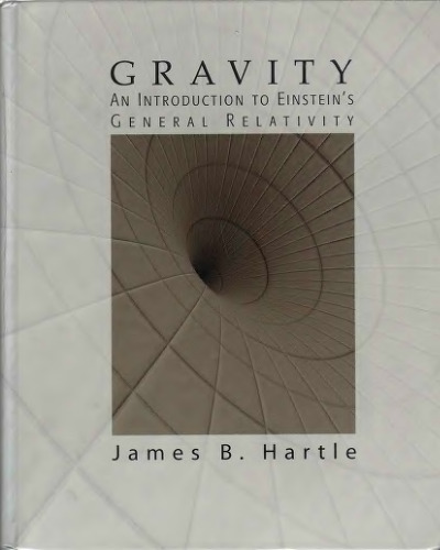 Gravity: An Introduction to Einstein’s General Relativity