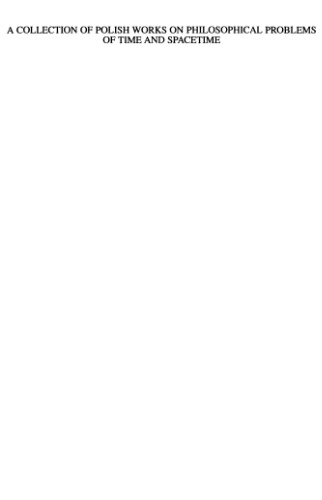 A Collection of Polish Works on Philosophical Problems of Time and Spacetime