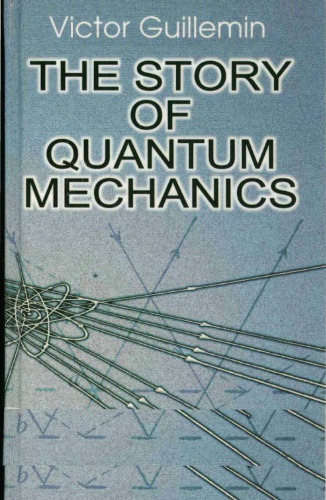 The Story of Quantum Mechanics