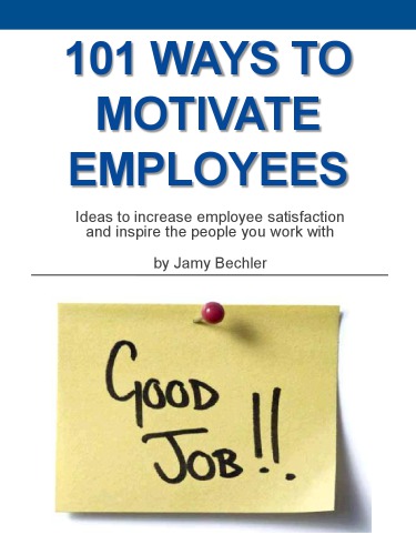 101 Ways To Motivate Employees