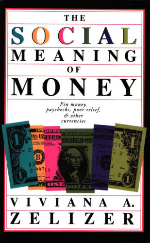 The Social Meaning of Money