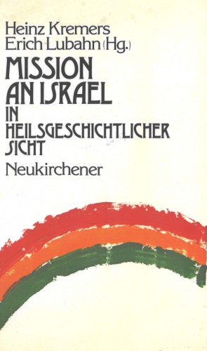 Mission an Israel in heilsgeschichtlicher Sicht