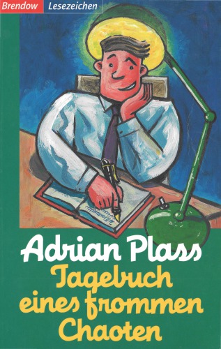 Tagebuch eines frommen Chaoten