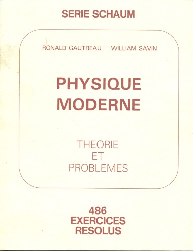 Physique moderne : théorie et problèmes