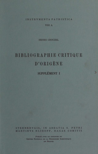Bibliographie critique d’Origène: Supplément 1