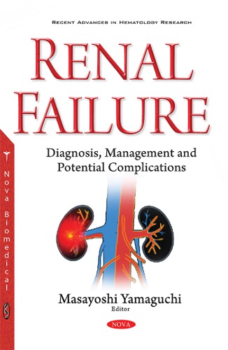 Renal Failure: Diagnosis, Management and Potential Complications