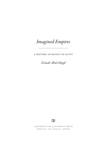 Imagined Empires: A History of Revolt in Egypt