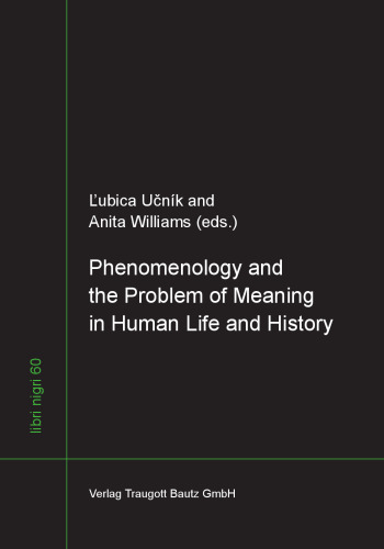 Phenomenology and the Problem of Meaning in Human Life and History