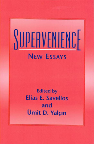 Supervenience: New Essays