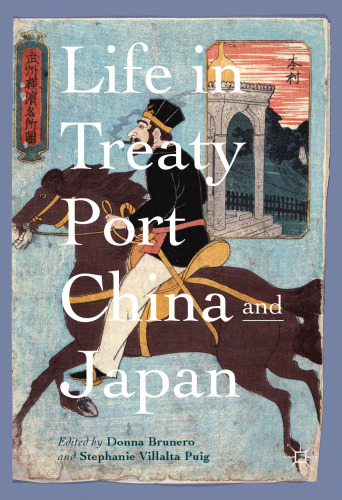 Life in Treaty Port China and Japan