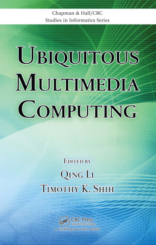 Ubiquitous multimedia computing