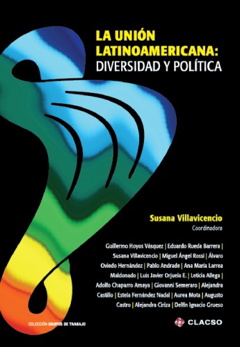 La unión latinoamericana : diversidad y política