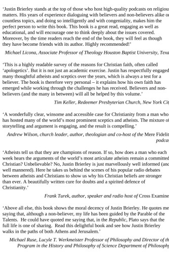 Unbelievable?: Why After Ten Years of Talking With Atheists, I’m Still a Christian