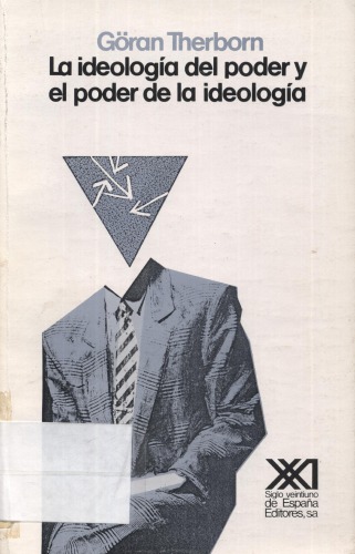 La ideología del poder y el poder de la ideología
