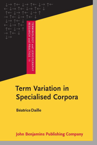 Term Variation in Specialised Corpora: Characterisation, automatic discovery and applications