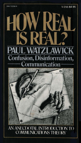 How Real Is Real? Confusion, Disinformation, Communication
