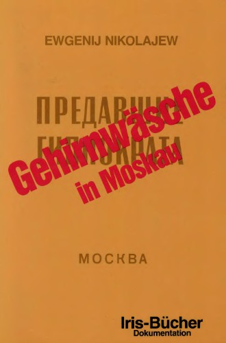 Gehirnwäsche in Moskau