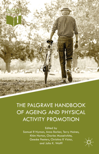The Palgrave Handbook of Ageing and Physical Activity Promotion