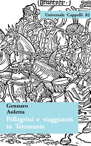 Pellegrini e viaggiatori in Terrasanta