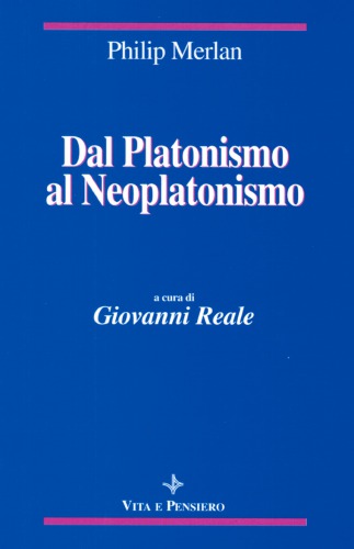 Dal platonismo al neoplatonismo