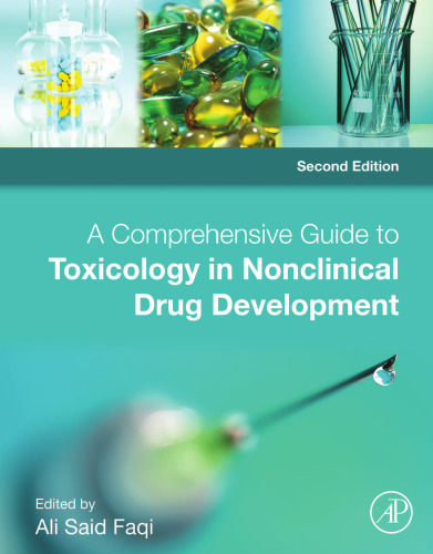 A Comprehensive Guide to Toxicology in Nonclinical Drug Development
