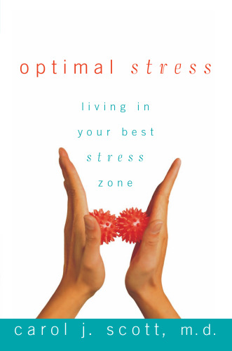 Optimal stress: living in your best stress zone