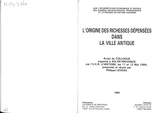 L’Origine des richesses dépensées dans la ville antique : actes du colloque organisé à Aix-en-Provence par l’U.E.R. d’histoire, les 11 et 12 mai 1984