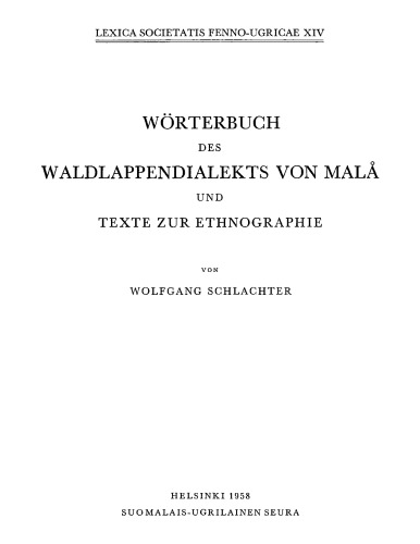 Wörterbuch des Waldlappendialekts von Malå und Texte zur Ethnographie