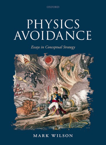 Physics Avoidance: and other essays in conceptual strategy