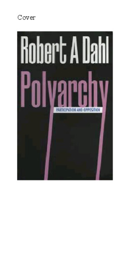 Polyarchy: Participation and Opposition