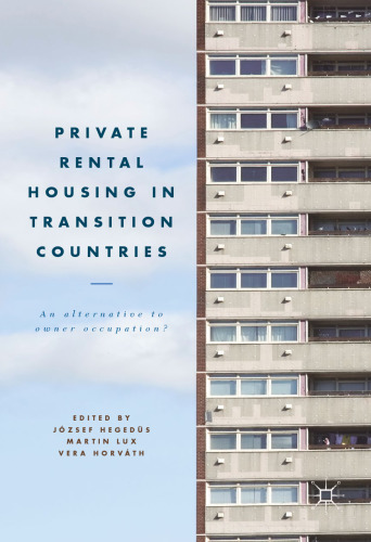 Private Rental Housing in Transition Countries: An Alternative to Owner Occupation?