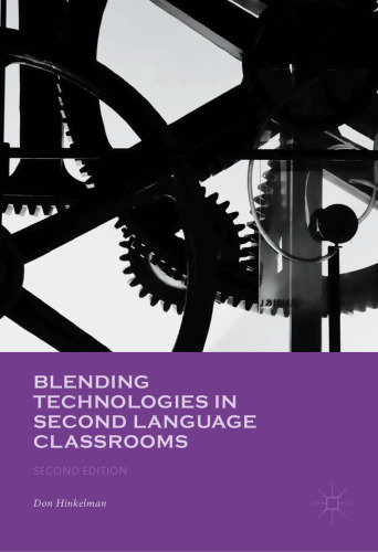  Blending Technologies in Second Language Classrooms