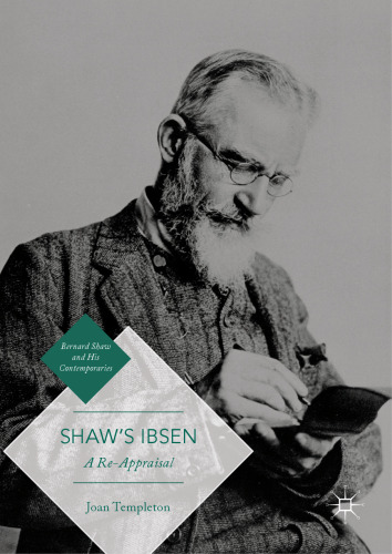 Shaw’s Ibsen: A Re-Appraisal