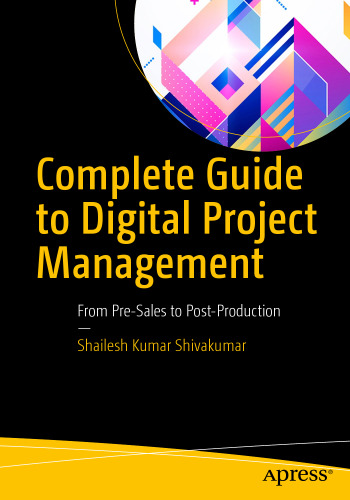 Complete Guide to Digital Project Management: From Pre-Sales to Post-Production