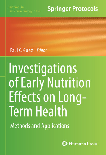 Investigations of Early Nutrition Effects on Long-Term Health: Methods and Applications