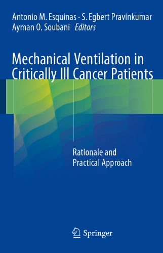  Mechanical Ventilation in Critically Ill Cancer Patients: Rationale and Practical Approach