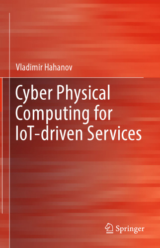 Cyber Physical Computing for IoT-driven Services