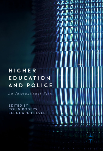  Higher Education and Police: An International View