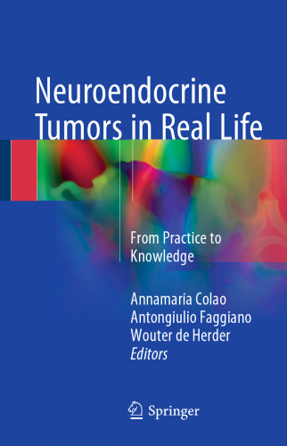  Neuroendocrine Tumors in Real Life: From Practice to Knowledge