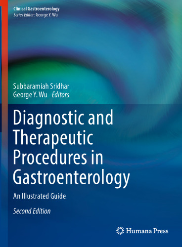 Diagnostic and Therapeutic Procedures in Gastroenterology: An Illustrated Guide