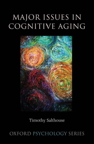 Major issues in cognitive aging