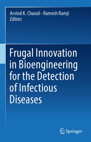  Frugal Innovation in Bioengineering for the Detection of Infectious Diseases