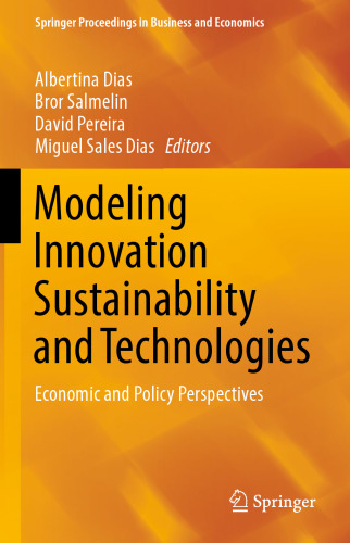  Modeling Innovation Sustainability and Technologies: Economic and Policy Perspectives