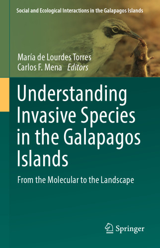 Understanding Invasive Species in the Galapagos Islands: From the Molecular to the Landscape