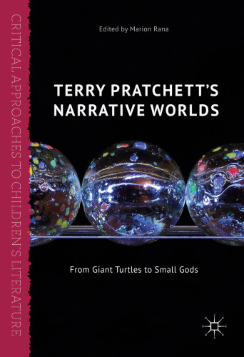 Terry Pratchett’s Narrative Worlds: From Giant Turtles to Small Gods