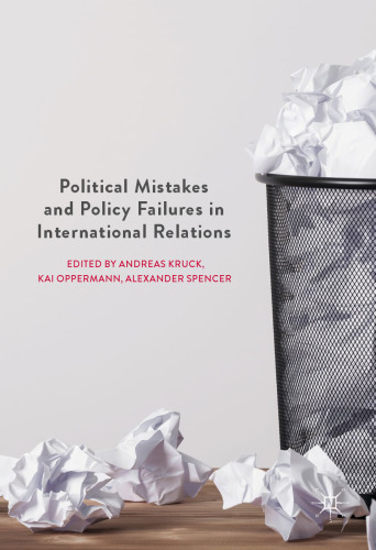  Political Mistakes and Policy Failures in International Relations