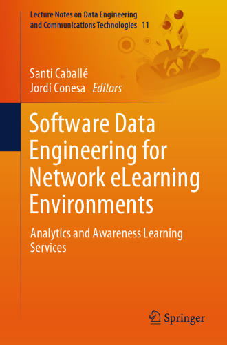 Software Data Engineering for Network eLearning Environments: Analytics and Awareness Learning Services