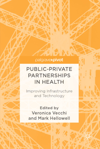 Public-Private Partnerships in Health: Improving Infrastructure and Technology